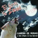 CD El Ultimo Ke Zierre - camino de rosas