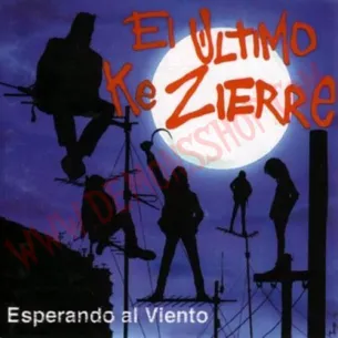 CD El Ultimo Ke Zierre - esperando al viento