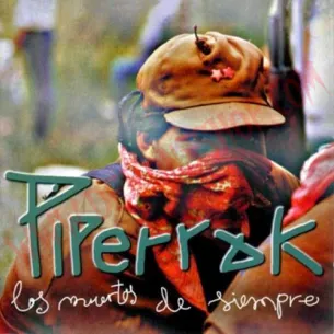 CD Piperrak - los muertos de siempre