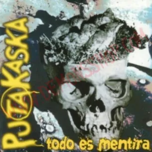 CD Putakaska - todo es mentira