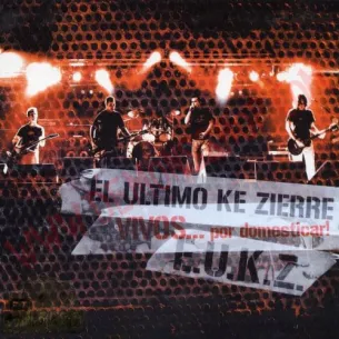 CD El Ultimo Ke Zierre - Vivos... por domesticar!