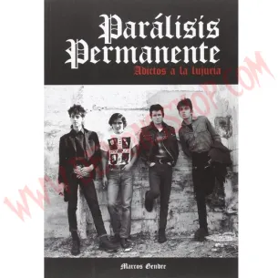 Libro Parálisis Permanente: Adictos a la lujuria