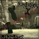 CD Subversion X - A pie de asfalto