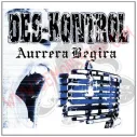 CD Des-kontrol - Aurrera Begira