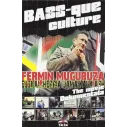 DVD  Fermin Muguruza ‎– Bass-Que Culture 