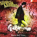 CD Silencio Absoluto - Ruta del vino