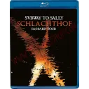 Blu-Ray Subway to sally - Schlachthof (Live)
