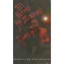 VHS El Ultimo ke zierre - Senderos de este infierno