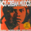 CD Nos Creian Mudos - Punk Hardcore Mexico
