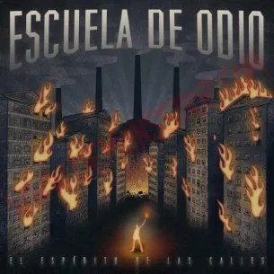 CD Escuela de Odio - El espiritu de las calles