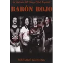 Libro Baron Rojo. La Leyenda Del Heavy Metal Español