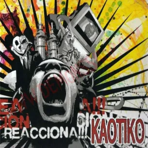 CD Kaotiko - Reacciona!