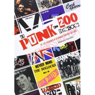 Libro El punk en 200 discos: De los Ramones a La Banda Trapera del Río