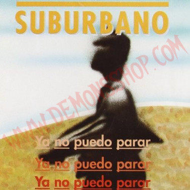 CD Suburbano - Ya no puedo parar