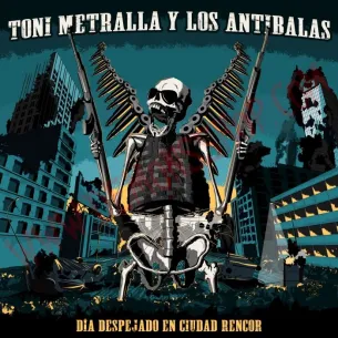 Vinilo LP Toni metralla y los antibalas - Día despejado en ciudad rencor