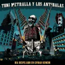 Vinilo LP Toni metralla y los antibalas - Día despejado en ciudad rencor