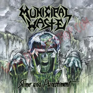 CD Municipal Waste - Slime and punishment