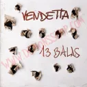 CD Vendetta - 13 Balas