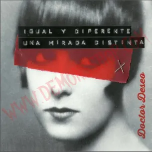 CD Doctor Deseo - Igual Y Diferene. Una Mirada Distinta