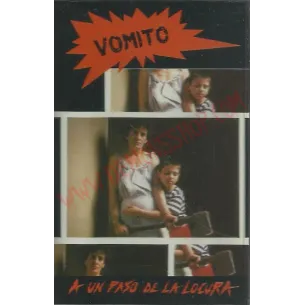 Cassette Vomito - A un paso de la locura