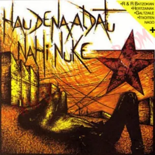 CD Hertzainak ‎– Hau Dena Aldatu Nahi Nuke