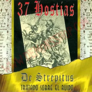 CD 37 Hostias ‎– De Strepitus Tratado Sobre El Ruido