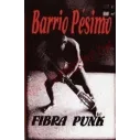 Cassette Barrio Pesimo - Fibra punk