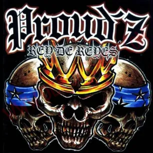 CD Proud'z ‎– Rey De Reyes