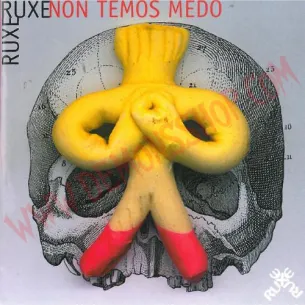 CD Ruxe Ruxe ‎– Non Temos Miedo