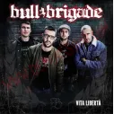 CD Bull Brigade ‎– Vita Libertà