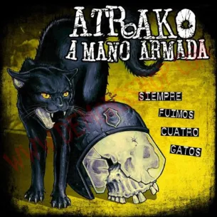 CD Atrako A Mano Armada ‎– Siempre Fuimos Cuatro Gatos