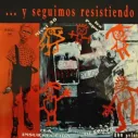 Vinilo LP ...Y Seguimos Resistendo?