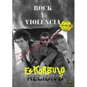 Libro Eskorbuto - Rock y Violencia - Recidivo Volumen 3