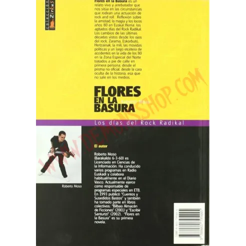 Libro Flores en la basura. (Los días del Rock Radikal)