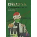 Libro Euzkadi S.A. - El gen corrupto del PNV