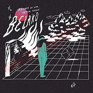 CD Belako - Render Me Numb, Trivial Violen