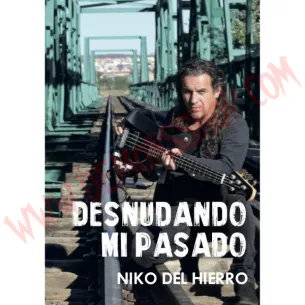 Libro Niko del Hierro - Desnudando mi pasado