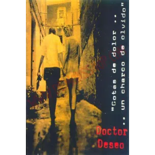 Cassette Doctor deseo - Gotas De Dolor... Un Charco De Olvido