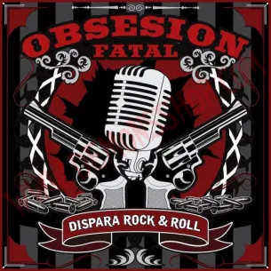 CD Obsesion Fatal - Dispara Rock & Roll