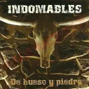 CD Indomables ‎– De hueso y piedra