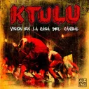 CD Ktulu - Visión en la Casa del Canibal