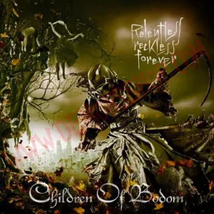 CD Children of bodom - Relentless Reckless Forever