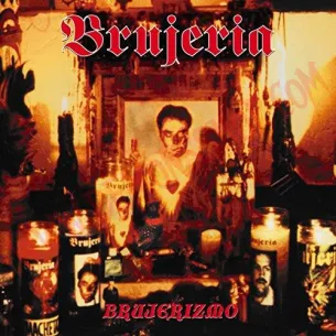 CD Brujeria - Brujerizmo
