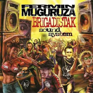CD Fermin Muguruza - Brigadistak Sound System