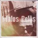 CD Malos Pelos - Malos pelos