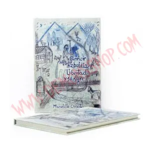 Libro Amor. Rebeldía. Libertad y Sangre 2