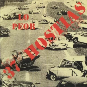 CD 37 Hostias ‎– Lo peor