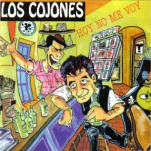 CD Los Cojones ‎– Hoy No Me Voy
