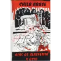 Cassette Child Abuse – Dias De Blasfemia Y Ocio