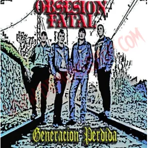 CD Obsesión Fatal ‎– Generación Perdida